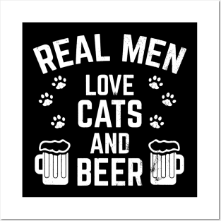 Real Men Love Cats And Beer Funny Posters and Art
